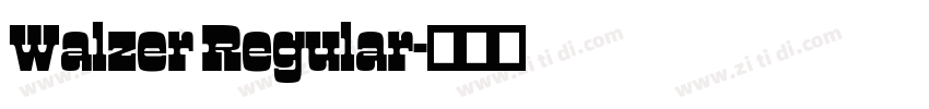 Walzer Regular字体转换